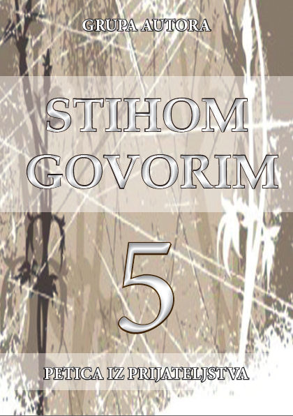 Stihom govorim Stihom govorim